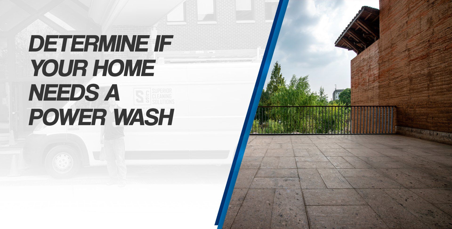 How You Can Determine if Your Home Needs a Power Wash